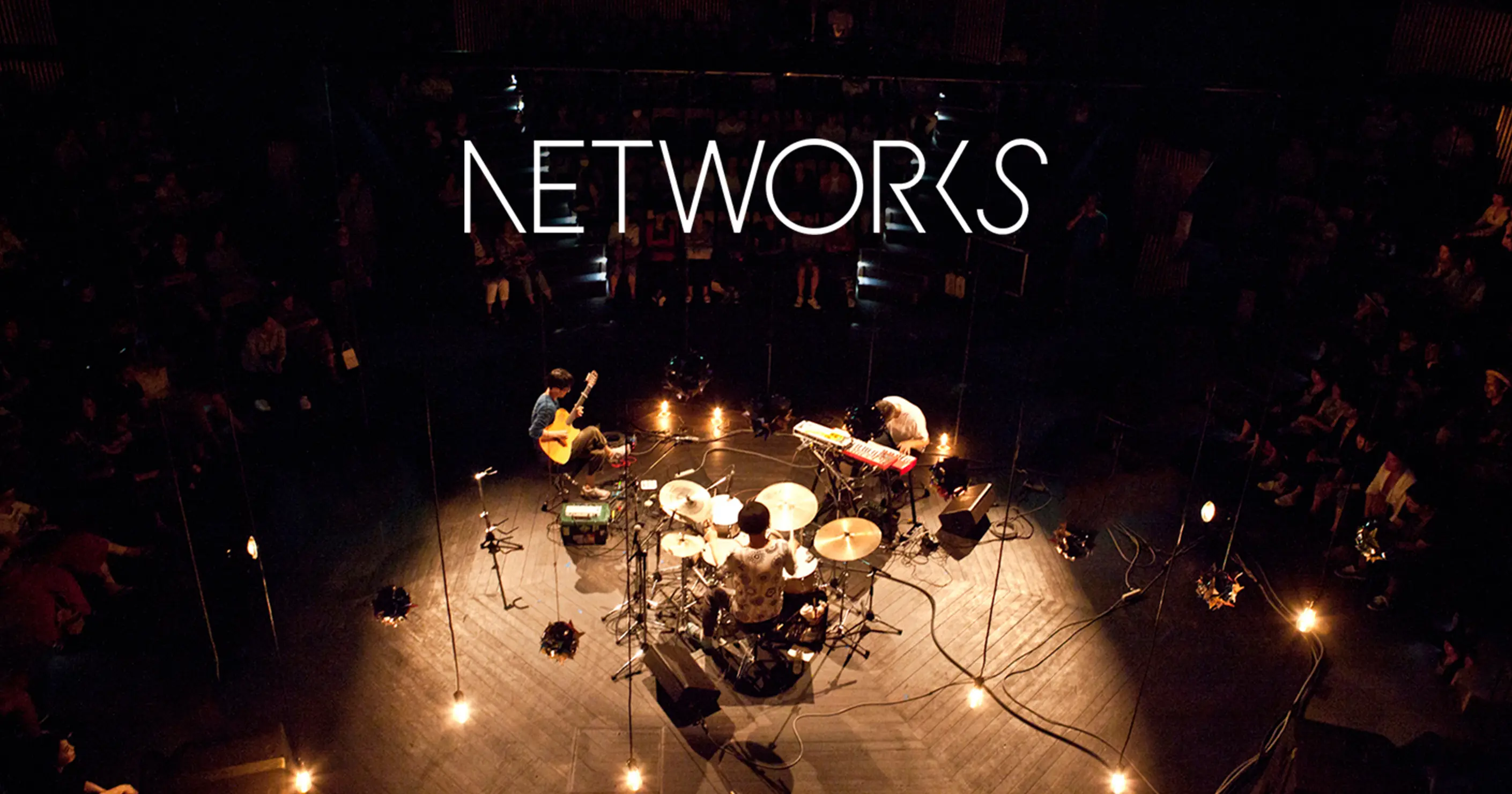 NETWORKS